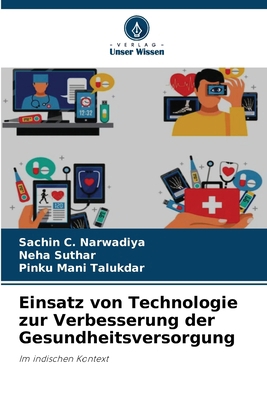 Einsatz von Technologie zur Verbesserung der Ge... [German] 6209127924 Book Cover