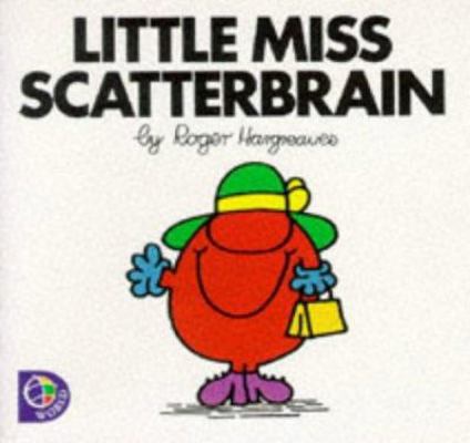 Little Miss Scatterbrain (Little Miss Library) 0749838698 Book Cover