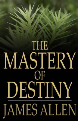 The mastery of destiny illustrated edition B09CG5RF7R Book Cover