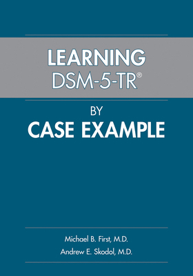 Learning Dsm-5-Tr(r) by Case Example 1615375503 Book Cover