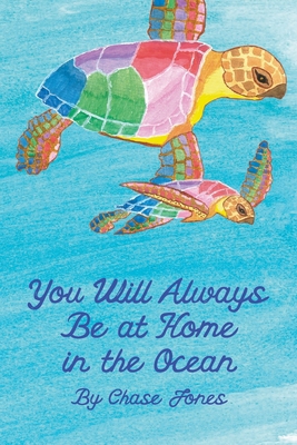 You Will Always be at Home in the Ocean B09HG558YP Book Cover