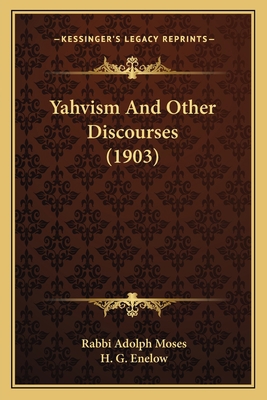 Yahvism And Other Discourses (1903) 1164040782 Book Cover