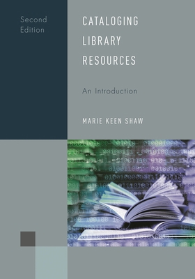 Cataloging Library Resources: An Introduction 1538186764 Book Cover