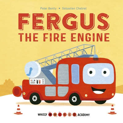Fergus the Fire Engine 0711247900 Book Cover