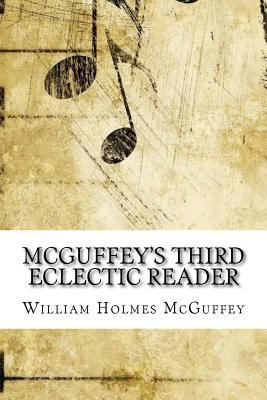 McGuffey's Third Eclectic Reader 1545045275 Book Cover