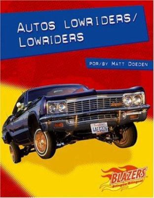 Autos Lowriders/Lowriders [Spanish] 0736866353 Book Cover