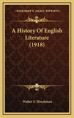 A History Of English Literature (1918) 116443327X Book Cover