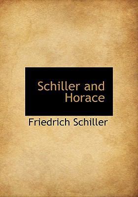 Schiller and Horace 1116041065 Book Cover