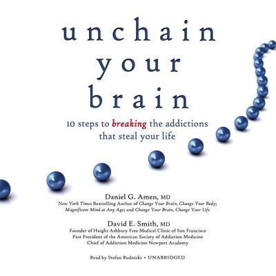 Unchain Your Brain: 10 Steps to Breaking the Ad... 1481530178 Book Cover