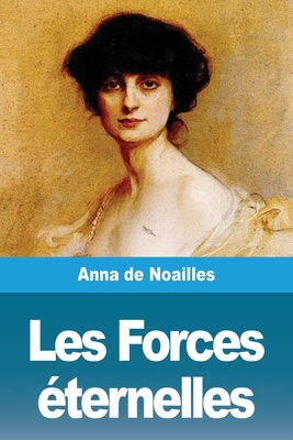 Les Forces éternelles [French] 396787642X Book Cover