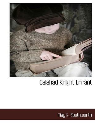 Galahad Knight Errant 1117884104 Book Cover