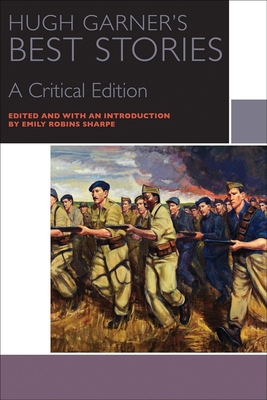 Hugh Garner's Best Stories: A Critical Edition 0776622617 Book Cover
