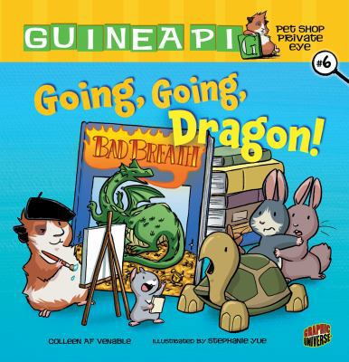 Going, Going, Dragon! (Guinea Pig, Pet Shop Pri... 1467707260 Book Cover