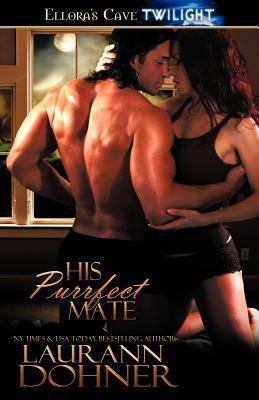 His Purrfect Mate 141996657X Book Cover