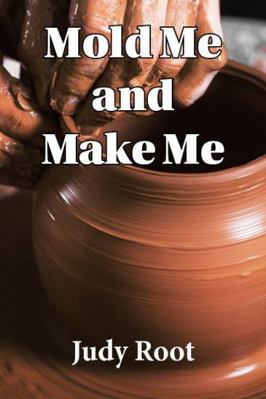 Paperback Mold Me and Make Me Book