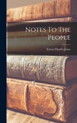 Notes To The People 101750184X Book Cover