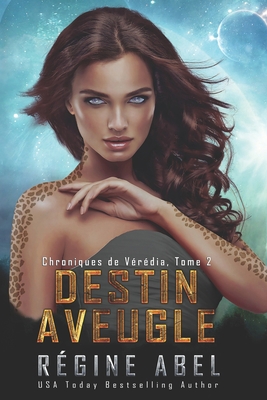 Destin Aveugle [French] 1980277729 Book Cover