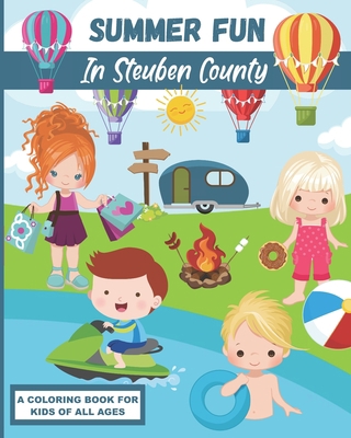 Summer Fun In Steuben County B08BF44JRP Book Cover