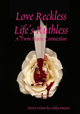 Love Reckless Life's Ruthless 1794769706 Book Cover