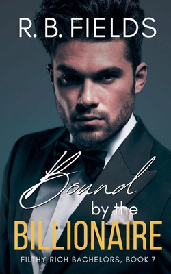 Bound by the Billionaire B0H78L6WXV Book Cover