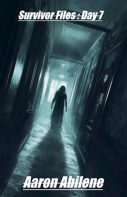 Survivor Files: Day 7 B0DDV9Z9TL Book Cover