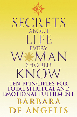 Secrets about Life Every Woman Should Know: Ten... 0007323689 Book Cover