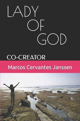 Lady of God: Co-Creator B0BBQ164ZV Book Cover