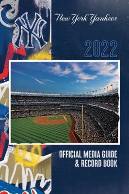 New York Yankees 2022 Official Media Guide and Record Book