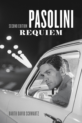 Pasolini Requiem: Second Edition 022633502X Book Cover