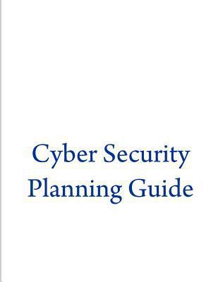 Cyber Security Planning Guide 1500631752 Book Cover