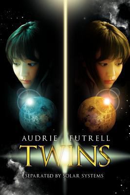 Twins: Separated by Solar Systems 1465386653 Book Cover