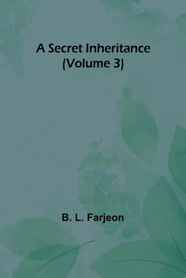 A Secret Inheritance (Volume 3) 9357916261 Book Cover