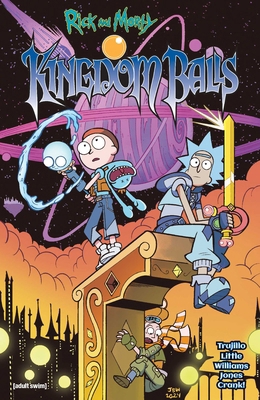 Rick and Morty: Kingdom Balls 1637156103 Book Cover