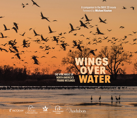 Wings Over Water: The Vital Magic of North Amer... 1954854552 Book Cover