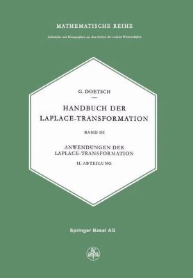 Handbuch Der Laplace-Transformation: Band 3: An... [German] 3034859708 Book Cover