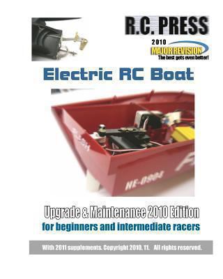 Electric RC Boat Upgrade & Maintenance: 2010 Ed... 1452869030 Book Cover