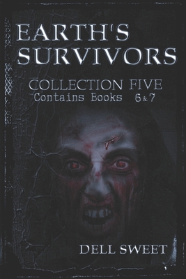 Earth's Survivors Collection Five 1520783078 Book Cover