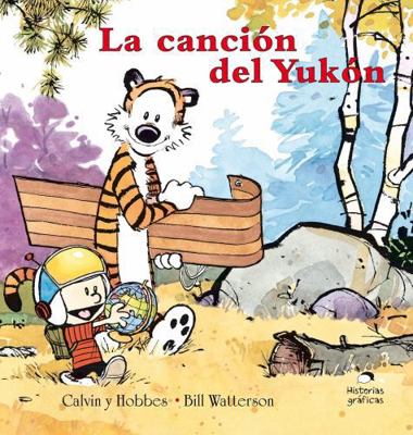 Calvin y Hobbes 3. La canción del Yukón [Spanish] 6077359149 Book Cover