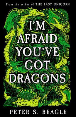 I'm Afraid You've Got Dragons 1399616951 Book Cover