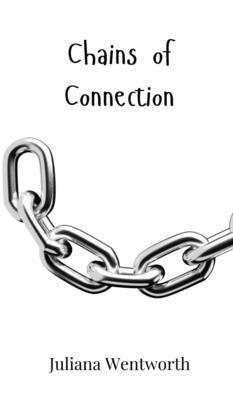 Chains of Connection 1805860526 Book Cover