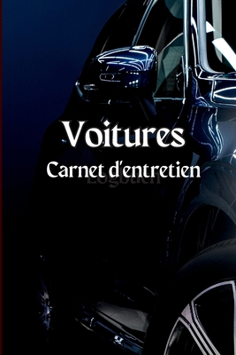 Carnet d'entretien de la voiture: Carnet d'entr... [French] 398608150X Book Cover