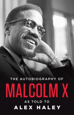 The Autobiography of Malcolm X 0345376714 Book Cover