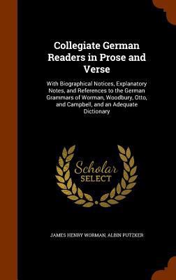 Collegiate German Readers in Prose and Verse: W... 1346270651 Book Cover