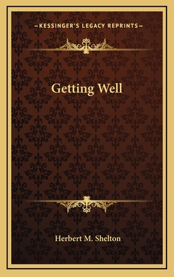 Getting Well 116358262X Book Cover