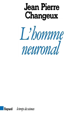 L'Homme neuronal [French] 2213012474 Book Cover