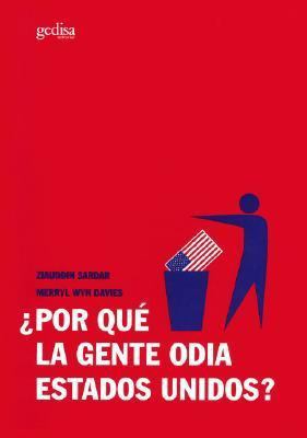 ¿Por qué la gente odia Estados Unidos? (Liberta... [Spanish] 8474329582 Book Cover