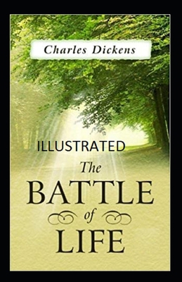 Paperback The Battle of Life Illustrated Book
