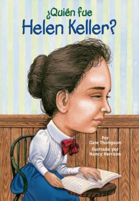Quien Fue Helen Keller? = Who Was Helen Keller? [Spanish] 0448458748 Book Cover