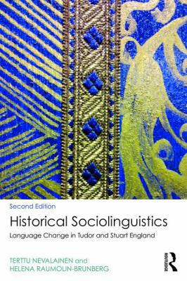 Historical Sociolinguistics: Language Change in... 1138951323 Book Cover