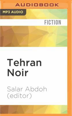 Tehran Noir 1522692606 Book Cover
